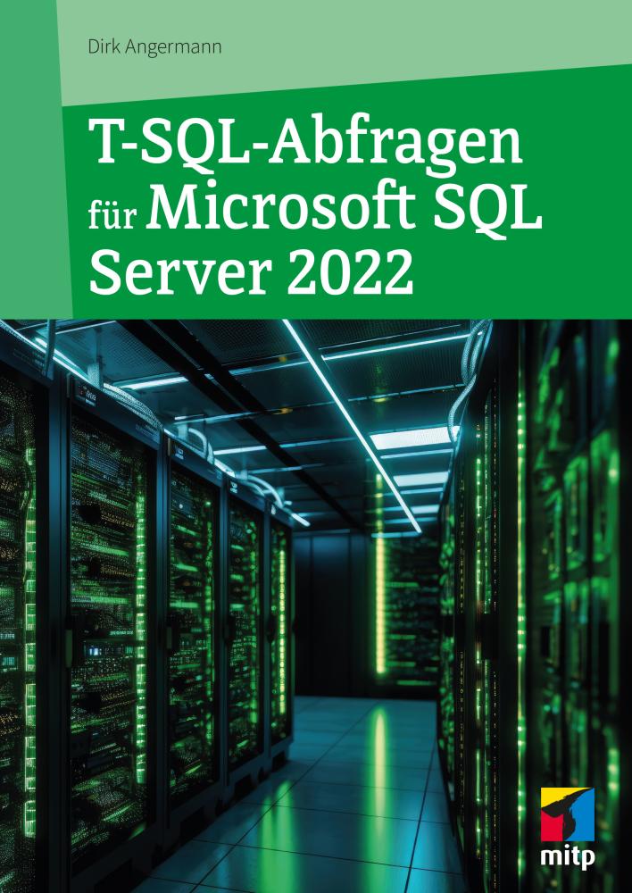 Artikelbild 1 des Artikels “T-SQL-Abfragen für Microsoft SQL-Server 2022 “