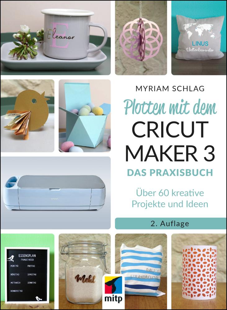 Artikelbild 1 des Artikels “Plotten mit dem Cricut Maker 3 “