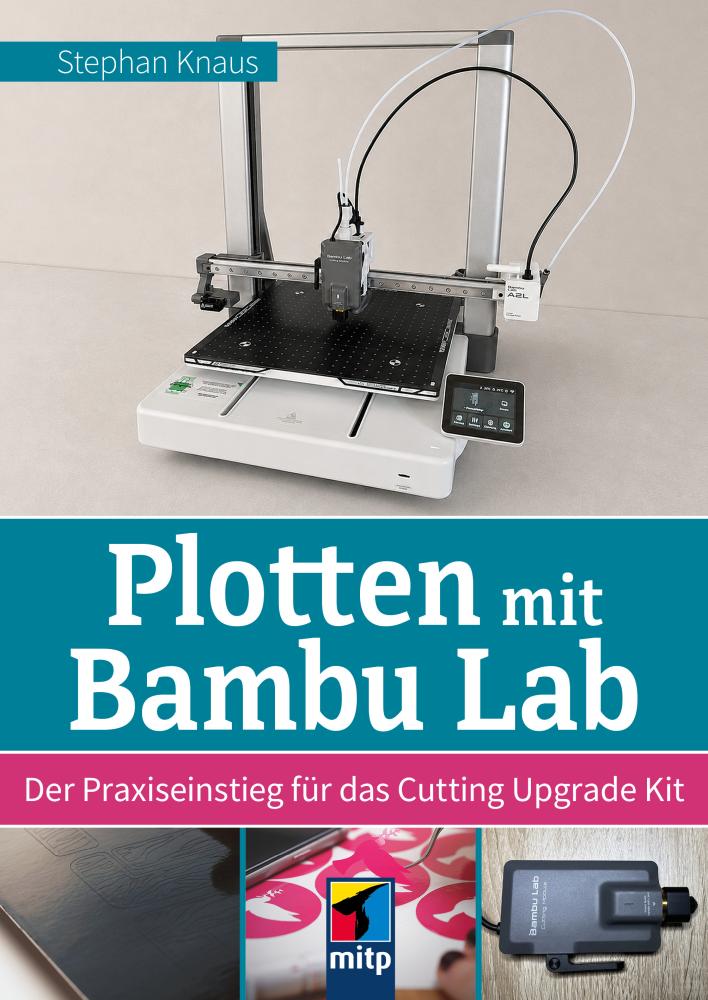Artikelbild 1 des Artikels “Plotten mit Bambu Lab “