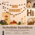 Artikelbild 1 des Artikels “Herbstliche Bastelideen “