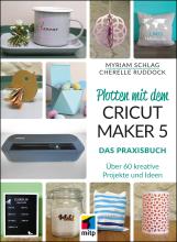 Artikelbild des Artikels “Plotten mit dem Cricut Maker 5 “