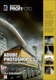 Adobe Photoshop CS3 – Composing und Montage 