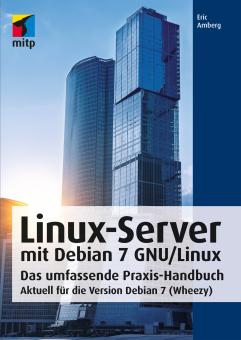 Linux-Server mit Debian 7 GNU/Linux 
