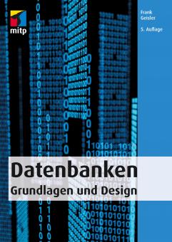 Datenbanken - Grundlagen und Design 