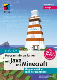 Let's Play: Programmieren lernen mit Java und Minecraft 