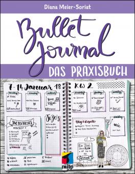Bullet Journal - Das Praxisbuch 