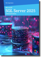 Artikelbild des Artikels “Microsoft SQL Server 2025 Administration “