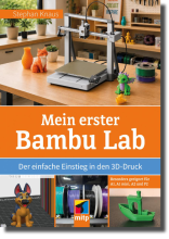 Artikelbild des Artikels “Mein erster Bambu Lab “