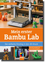 Artikelbild des Artikels “Mein erster Bambu Lab “
