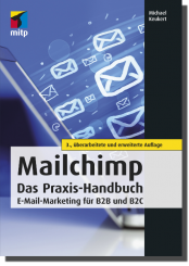 Mailchimp - Das Praxis-Handbuch 