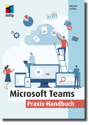 Microsoft Teams - Praxis-Handbuch 