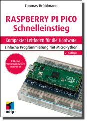 Raspberry Pi Pico und Pico W Schnelleinstieg 