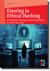 Einstieg in Ethical Hacking 