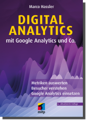 Digital Analytics mit Google Analytics & Co. 