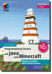 Let's Play: Programmieren lernen mit Java und Minecraft 