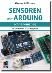Sensoren mit Arduino Schnelleinstieg 