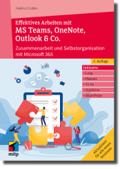 Effektives Arbeiten mit MS Teams, OneNote, Outlook und Co. 