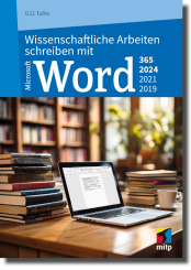 Wissenschaftliche Arbeiten schreiben mit Microsoft Word 