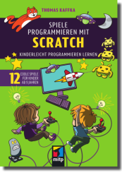 Spiele programmieren mit Scratch 