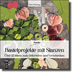 Bastelprojekte mit Stanzen 