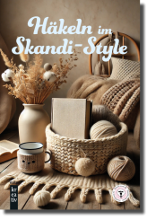Häkeln im Skandi-Style 