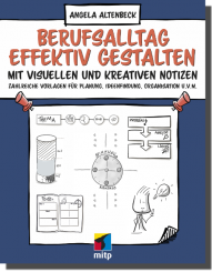 Berufsalltag effektiv gestalten 