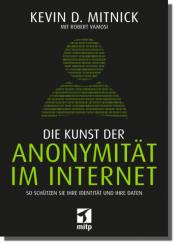 Die Kunst der Anonymität im Internet 