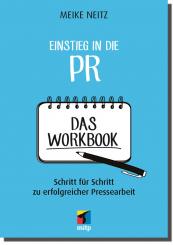 Einstieg in die PR - Das Workbook 