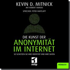 Die Kunst der Anonymität im Internet - Hörbuch 