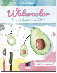 Watercolor  - In 4 Schritten zum Bild 