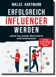 Erfolgreich Influencer werden 