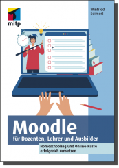 Moodle für Dozenten, Lehrer und Ausbilder 