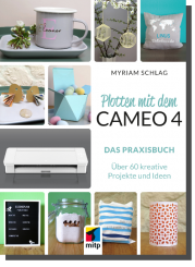 Plotten mit dem Cameo 4 