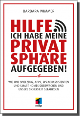Hilfe, ich habe meine Privatsphäre aufgegeben! 