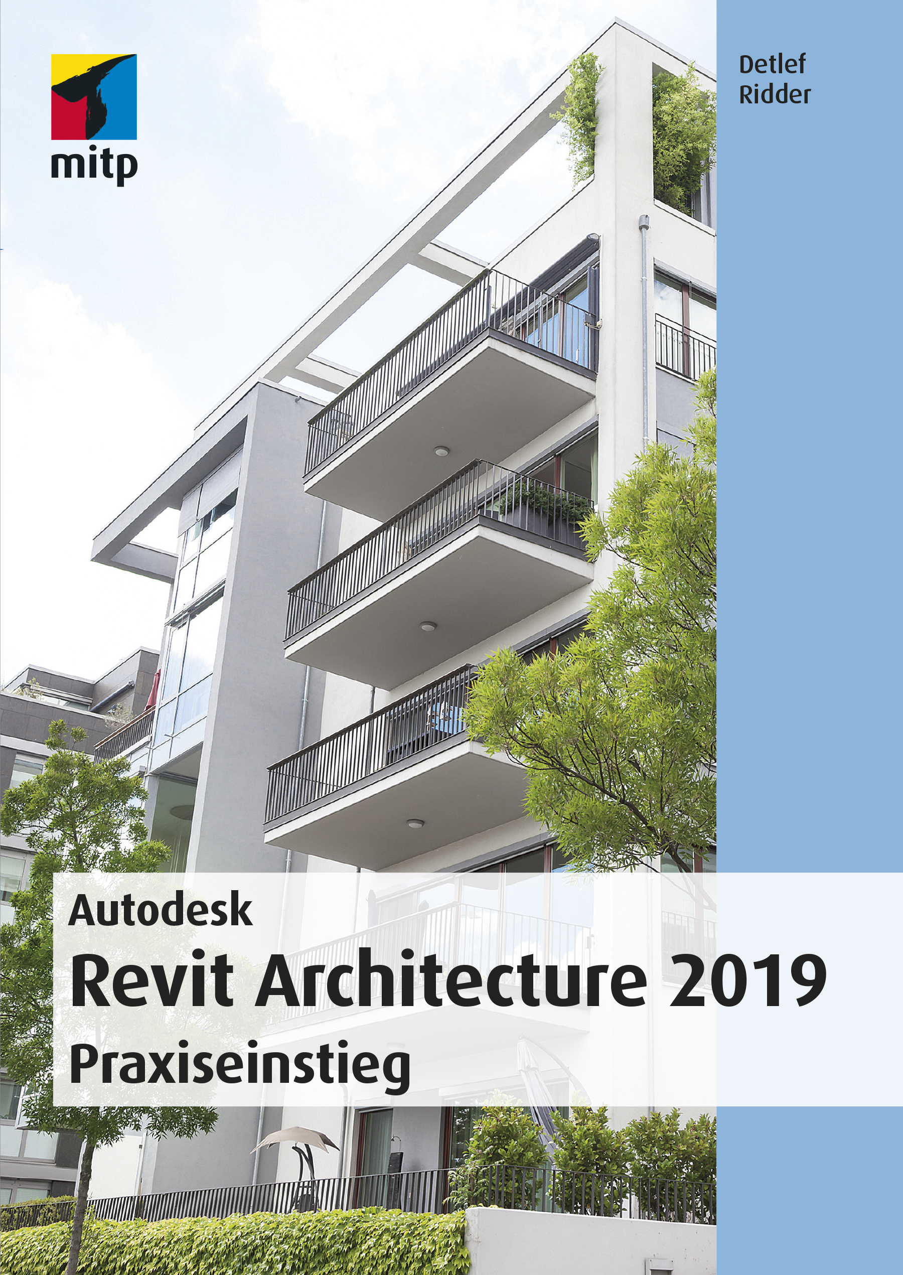 Mitp Verlag Autodesk Revit Architecture 2019 Praxiseinstieg